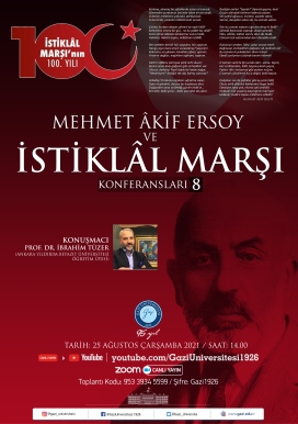 Mehmet Akif Ersoy ve İstiklal Marşı Konferansları 8